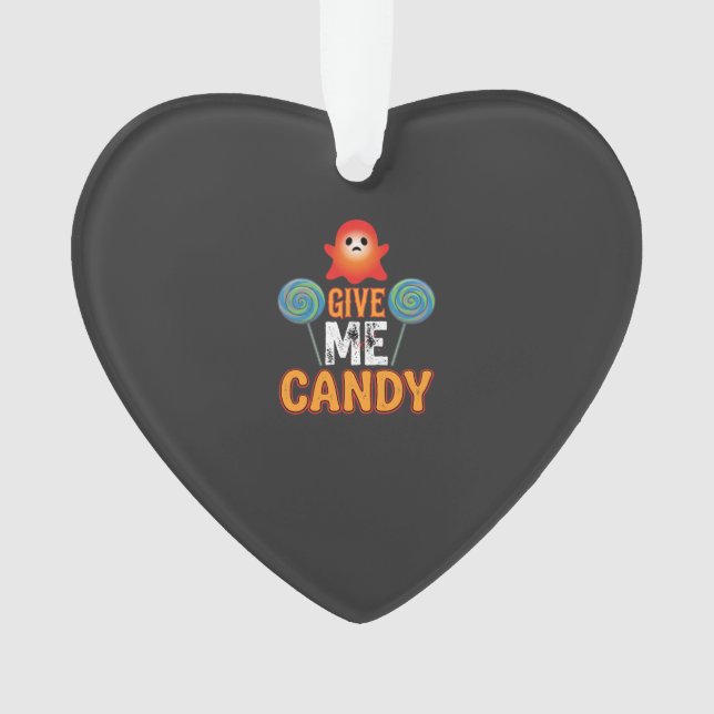 Gib mir Candy Halloween Geist_1 Ornament (Vorderseite)