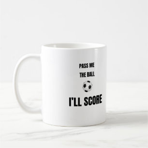 Gib mir den Ball Fußball-Kaffeetasse Kaffeetasse
