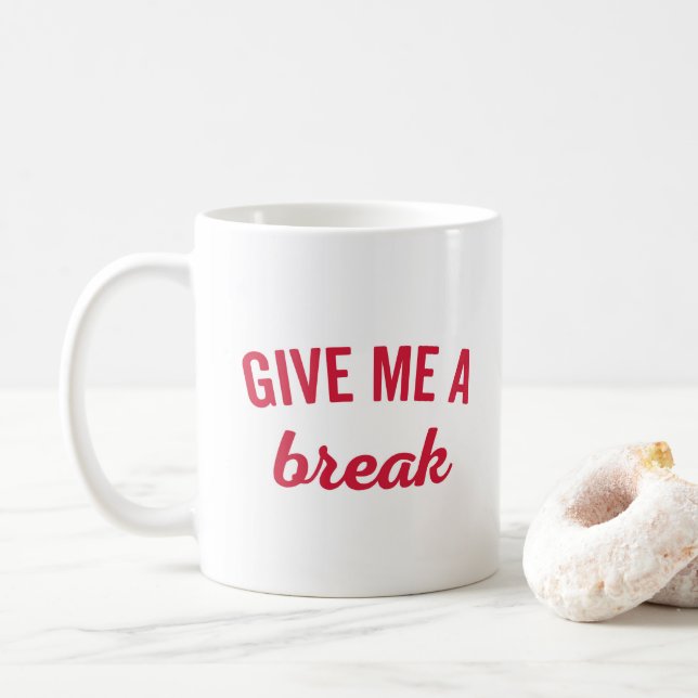 Gib mir ein kurzes Zitat Kaffeetasse (Mit Donut)