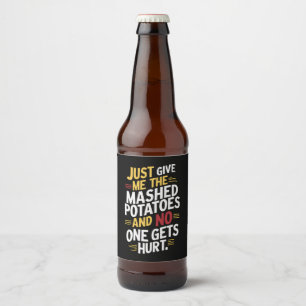 Gib mir einfach den Erntedank mit Kartoffelpüree. Bierflaschenetikett