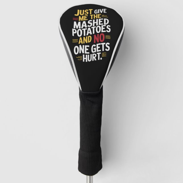 Gib mir einfach den Erntedank mit Kartoffelpüree. Golf Headcover (Vorderseite)