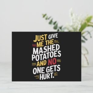 Gib mir einfach die Kartoffelpüree Thanksgiving  Einladung