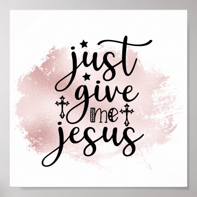 Gib mir einfach Jesus Christliche Anbetung Song Poster (Vorne)