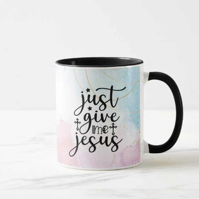Gib mir einfach Jesus Christliche Anbetung Song Tasse (Rechts)