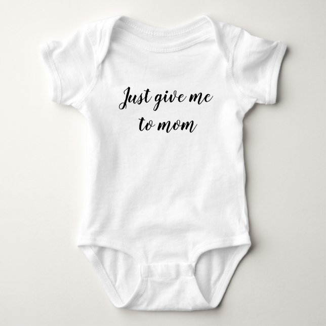 Gib mir einfach Mama Baby Strampler (Vorderseite)