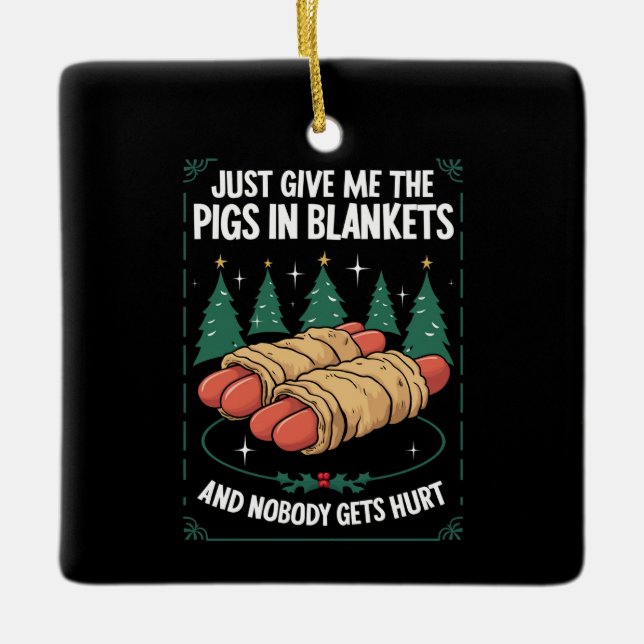 Gib mir einfach Schweine in den Decken Unglaublich Keramikornament (Vorderseite)