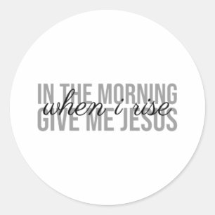Gib mir Jesus (dankbare Zitate an Gott) Runder Aufkleber