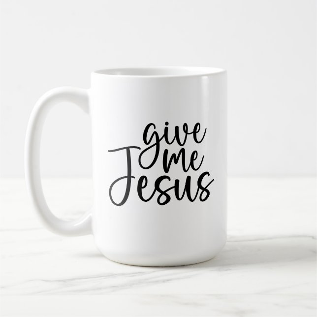 Gib mir Jesus Kaffee Tee Tasse (Links)