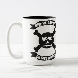 Gib mir Kaffee oder gib mir die Tasse des Todes