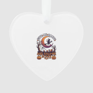 Gib mir Kaugummi, rufe Hexe Mond Kürbisse an Ornament