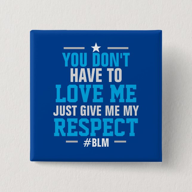 Gib mir meine ACHTUNG ( #BLM ) BLAU Button (Vorderseite)