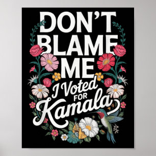 Gib mir nicht die Schuld, dass ich für ihr Anti Tr Poster