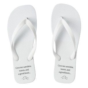 Gib mir Sonnenschein, Wellen, und ein gutes Buch - Flip Flops