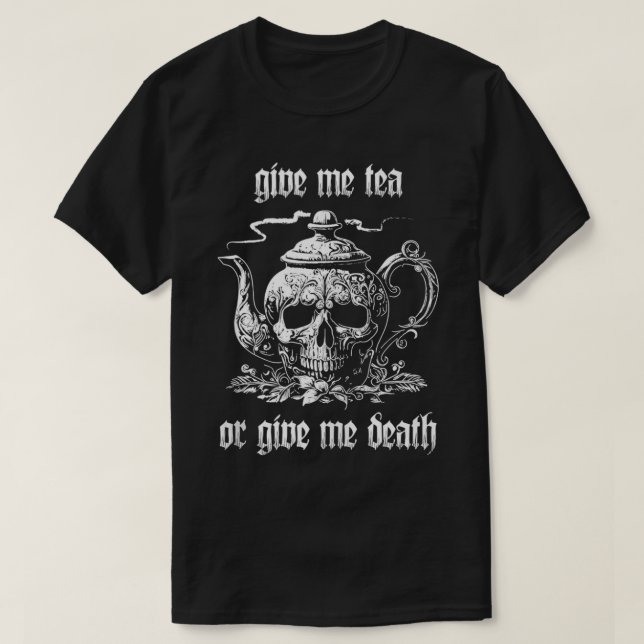 Gib mir Tee oder gib mir einen Teekonzert. (Design vorne)