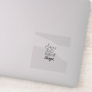 Gib nicht auf, ich kann hartes tun, was transparen aufkleber