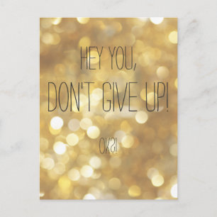 Gib nicht auf! Motivierend Zitat aus Gold-Glitzern Postkarte