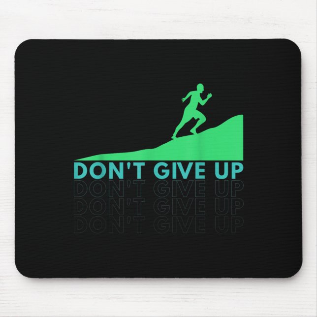Gib nicht auf mousepad (Vorne)
