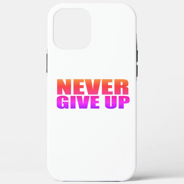 Gib nie auf Case-Mate iPhone hülle (Rückseite)