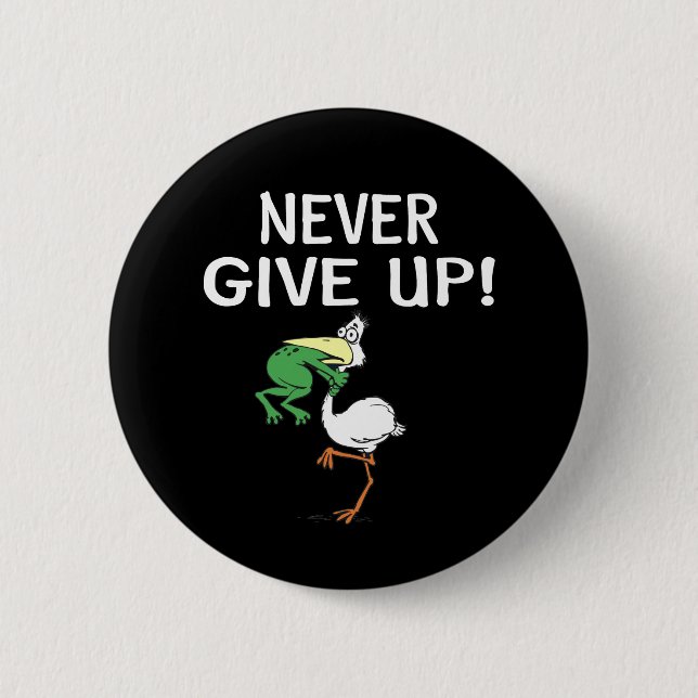 Gib nie Froschvogel auf Button (Vorderseite)