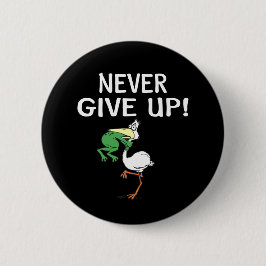 Gib nie Froschvogel auf Button