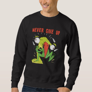 Gib nie Vögel und Frosch auf Sweatshirt
