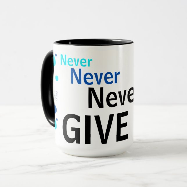 "Gib niemals auf" Energieleistung Tasse (Vorderseite Links)