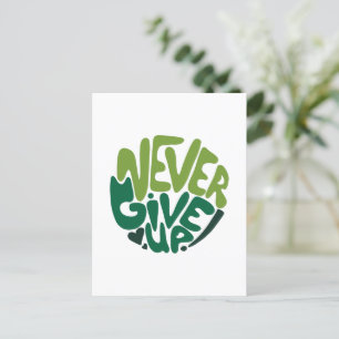 Gib niemals auf - Grüne positive Handbeschriftung Postkarte