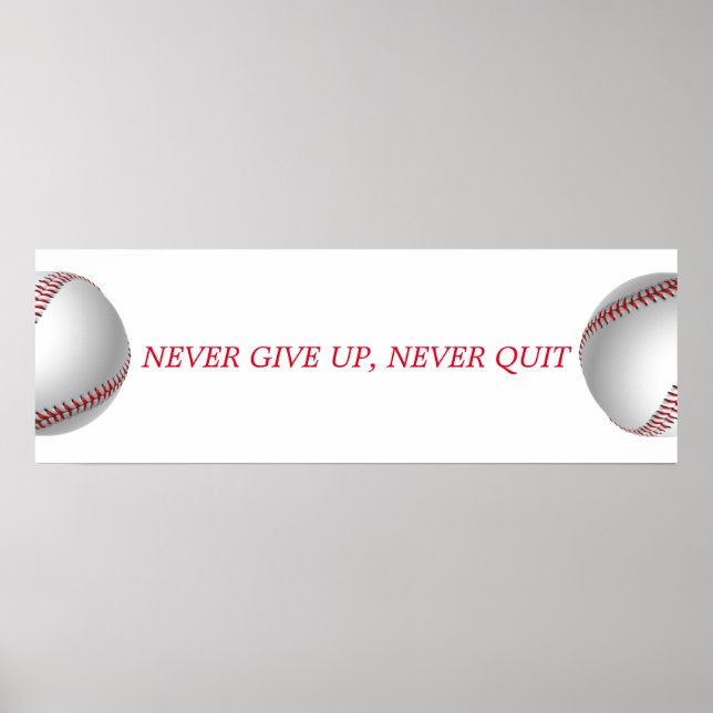 Gib niemals auf, nie aufzuhören Motivierend Baseba Poster (Vorne)