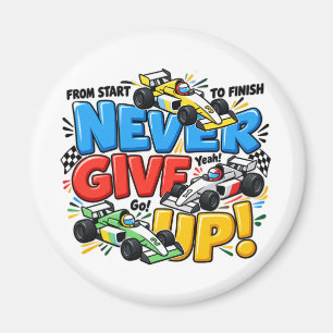 Gib niemals auf Rennwagen Motivationsabenteuer De Magnet