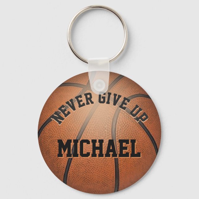 Gib niemals den Basketball-Schlüsselanhänger auf! Schlüsselanhänger (Vorderseite)