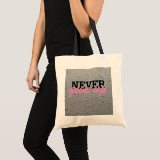 Gib niemals die Tasche auf