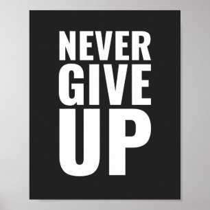 Gib niemals Motivierend auf Poster