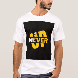 Gib niemals T - Shirt auf