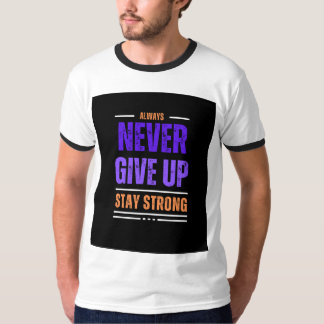 Gib niemals T - Shirt auf