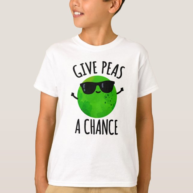 Gib Peas a Chance Niedlichen positive Pea Pun T-Shirt (Vorderseite)