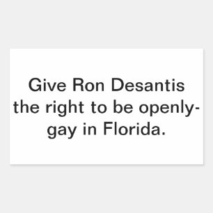 Gib Ron Dessantis Gay-Recht Hankamer Artjunkhaus Rechteckiger Aufkleber