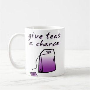 Gib Tees A Chance Funny Mug Spaß Kaffeetasse