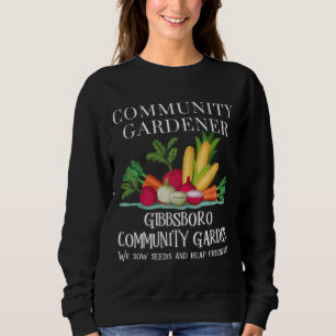 Gibbsboro Community Garden Samen und Reap Frie Sweatshirt
