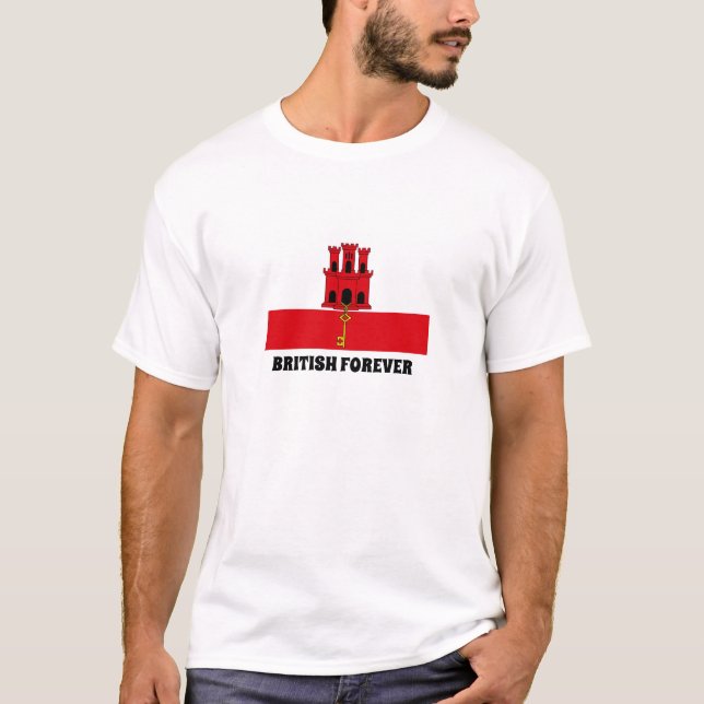 Gibraltar British Forever T - Shirt (Vorderseite)