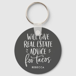 gibt echte Anwesen-Ratschläge für Tacos Funny Agen Schlüsselanhänger