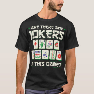 Gibt es irgendwelche Joker Mah Jongg T-Shirt