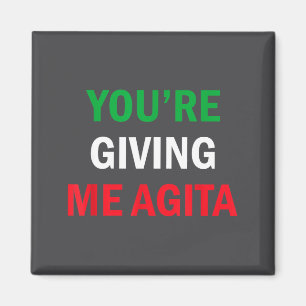 Gibt mir Agita Lustige italienische Sprichwörter Z Magnet