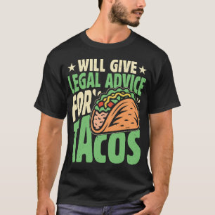 gibt Rechtsberatung für Tacos Funny Lawyer Taco T-Shirt