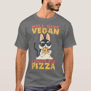gibt Vegane Ratschläge für Pizza, Coole Katze, Kat T-Shirt