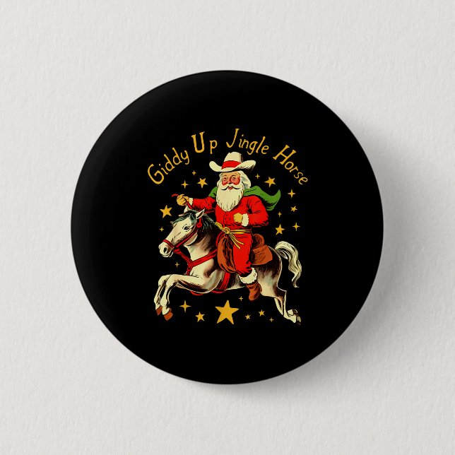 Giddy Up Jingle Horse Funny Retro Santa Cowboy Chr Button (Vorderseite)