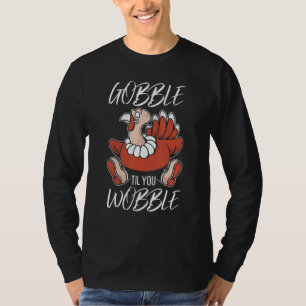 Gier bis du schwankst Danksagung Erntedankfest T-Shirt