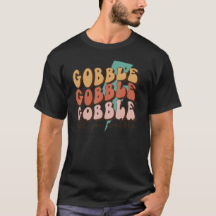 Gier bis du schwankst Truthahn Herbst Dank T-Shirt