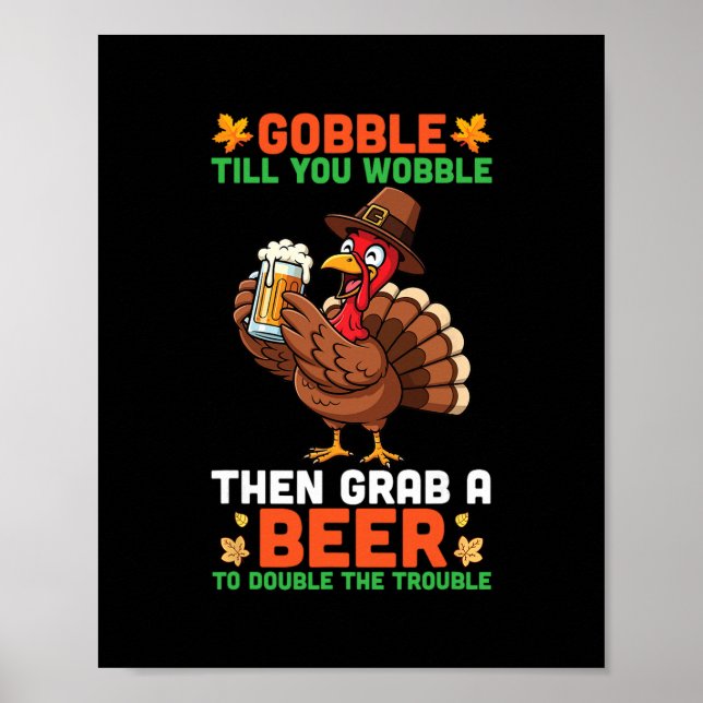 Gier bis du wackelst, dann schnapp dir ein Bier Lu Poster (Vorne)