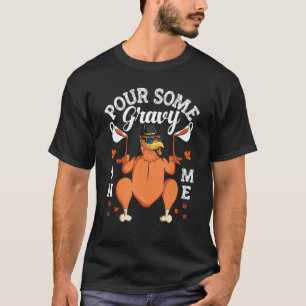 Gießen Sie etwas Gravy auf mich Türkei Lover Coupl T-Shirt