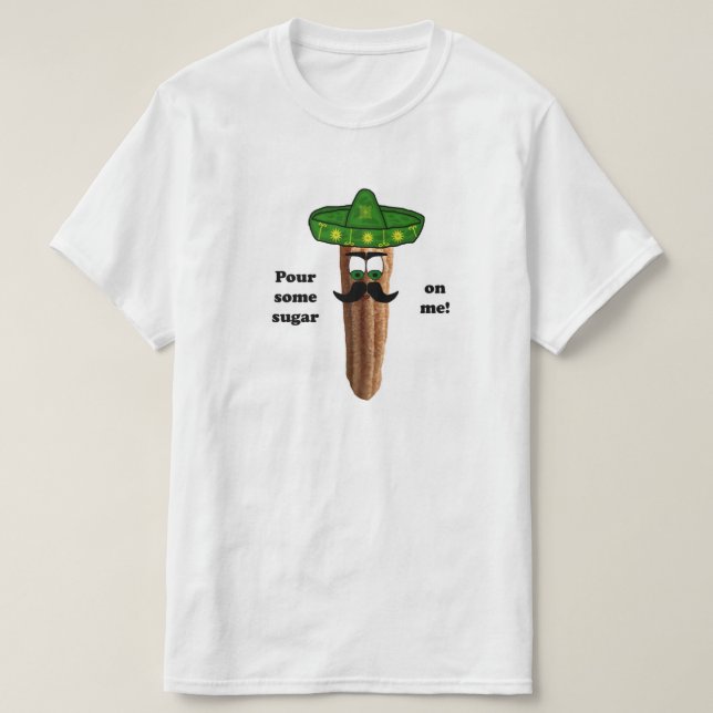 Gießen Sie etwas Zucker auf mir T-Shirt (Design vorne)